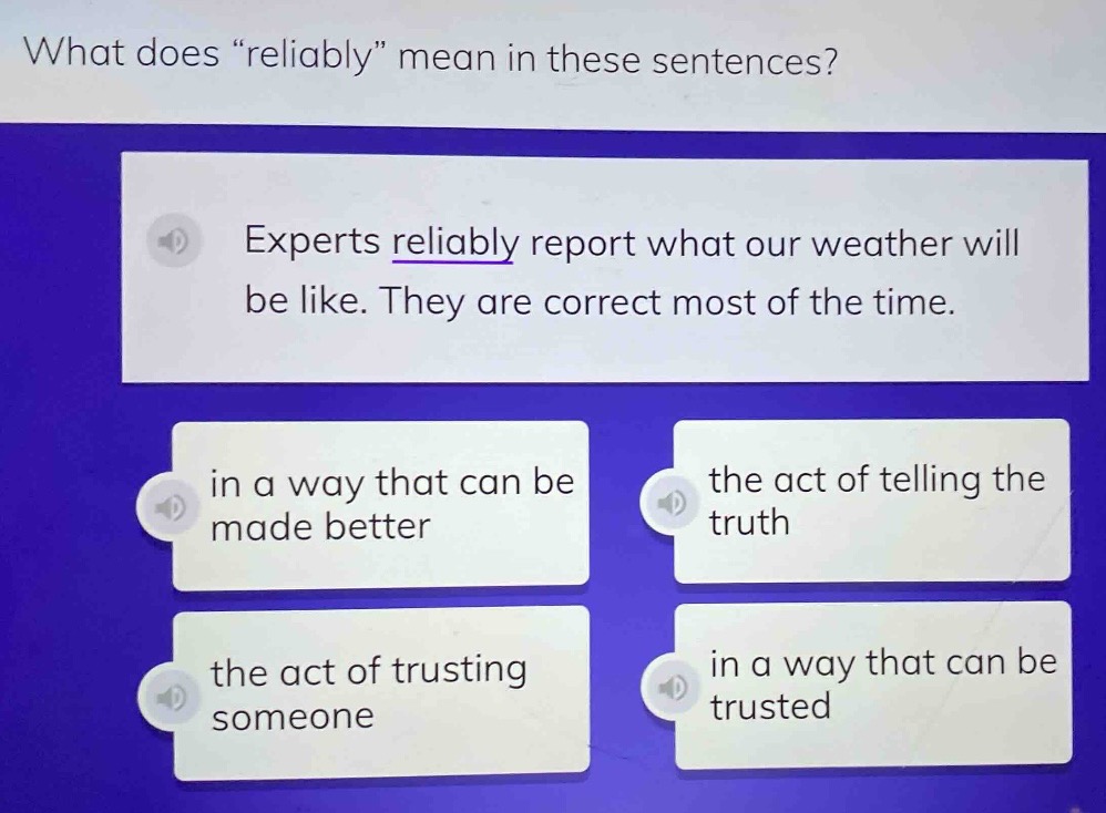 what does eliably\ mean in these sentences? experts reliably report wha…