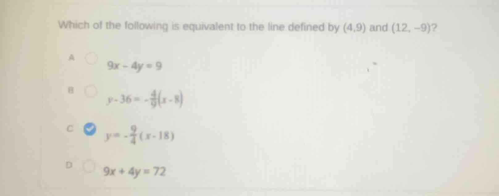 which of the following is equivalent to the line defined by (4,9) and (…