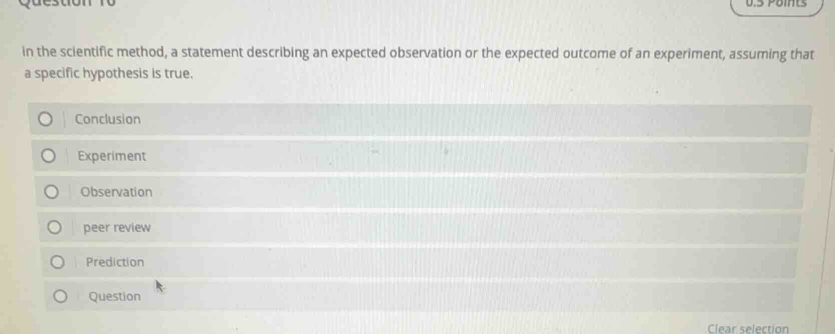 in the scientific method, a statement describing an expected observatio…