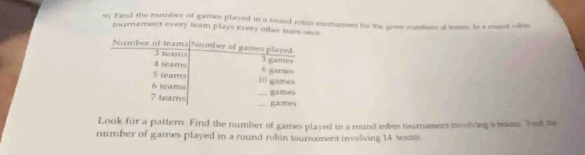 9) find the number of games played in a round robin tournament for the …