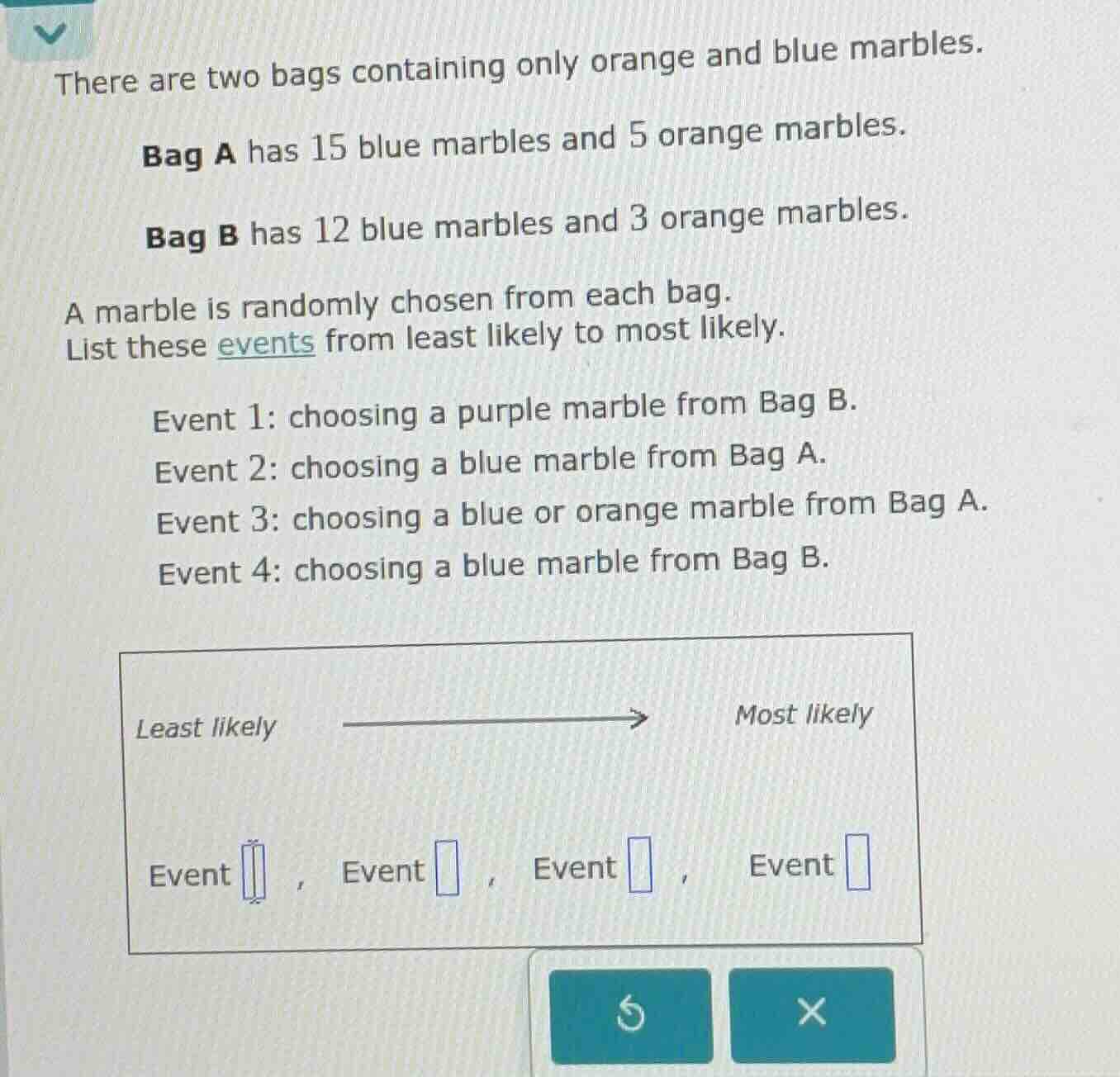 there are two bags containing only orange and blue marbles. bag a has 1…