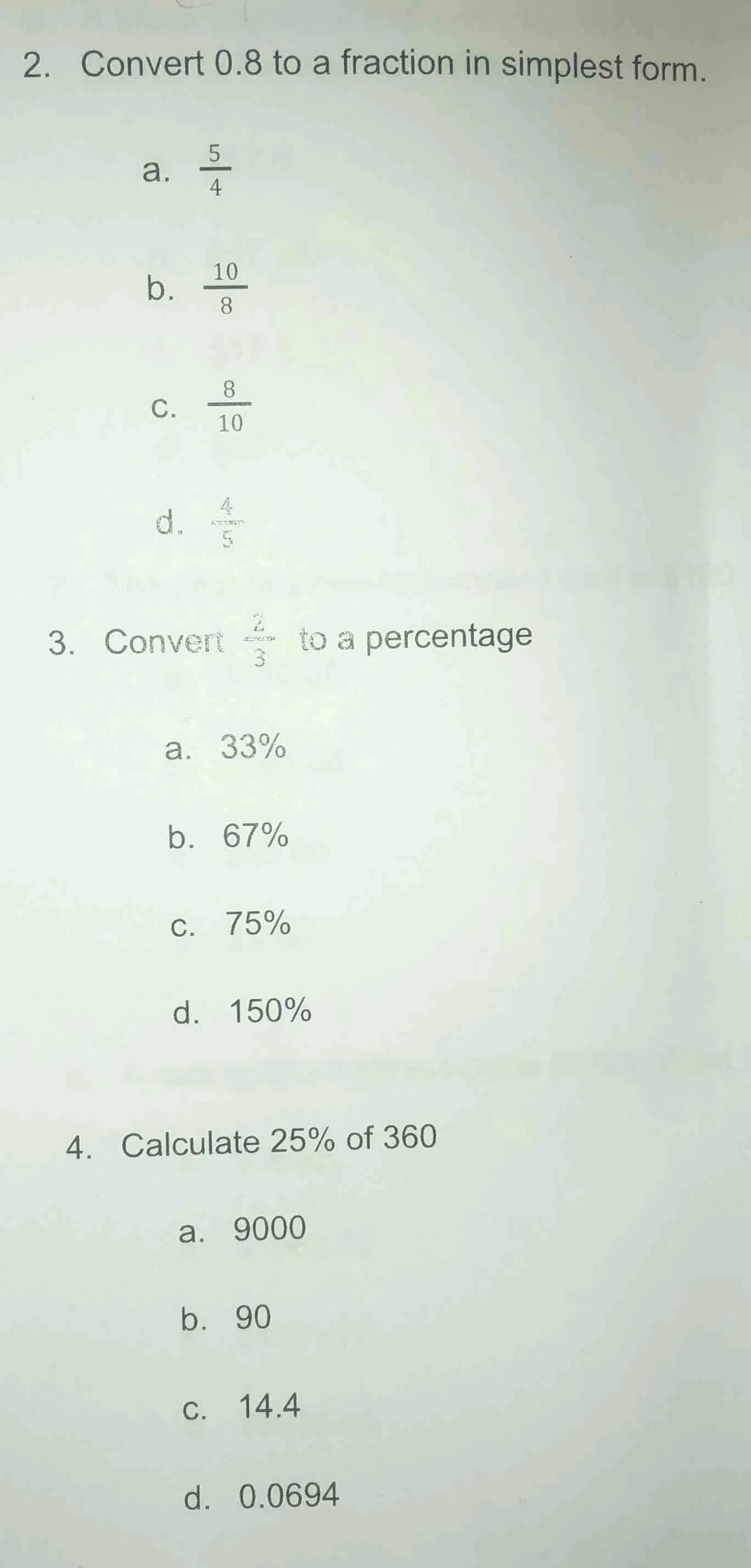 2. convert 0.8 to a fraction in simplest form. a. \\(\\frac{5}{4}\\) b.…