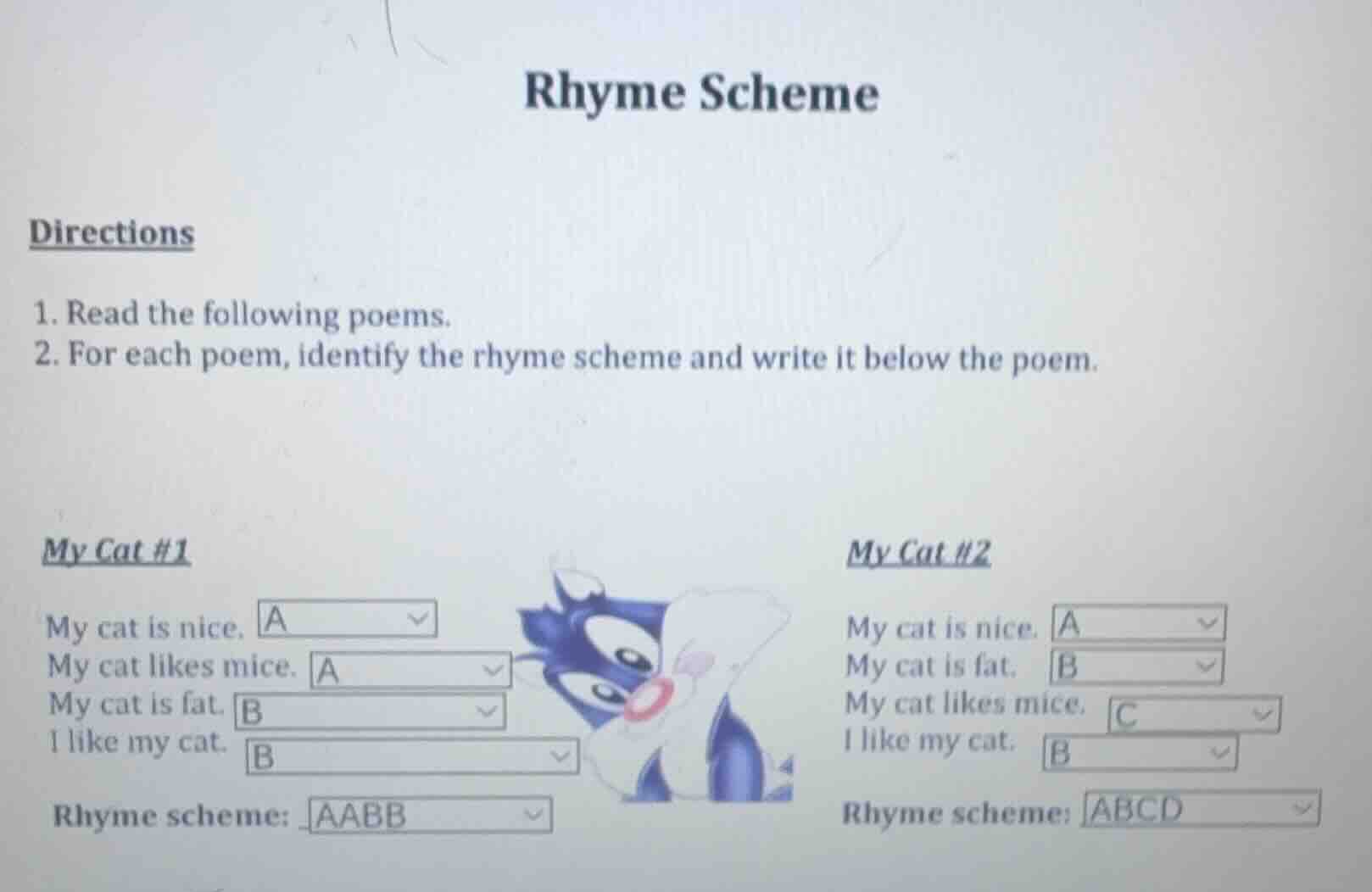 rhyme scheme directions 1. read the following poems. 2. for each poem, …