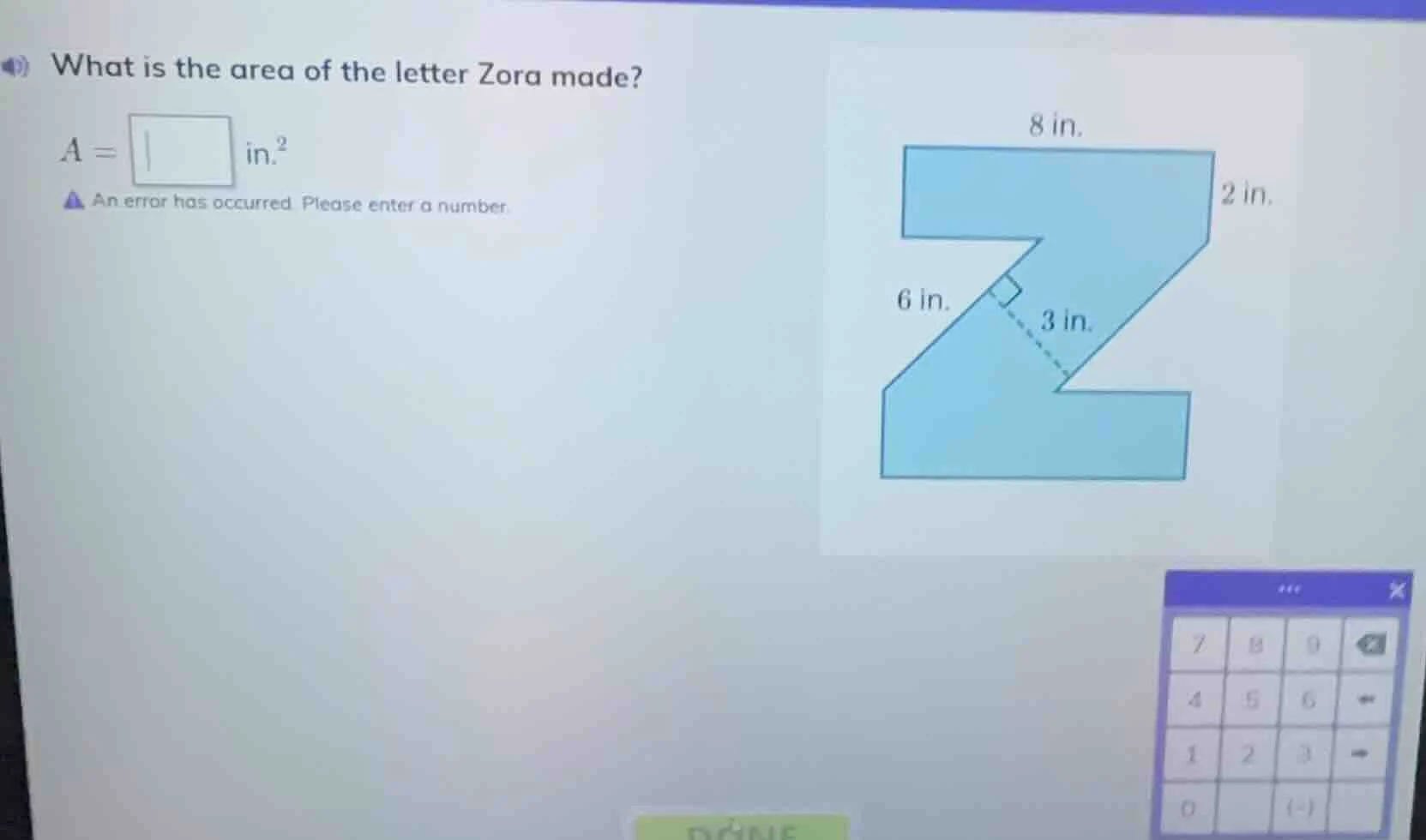 what is the area of the letter zora made? a = \\square in.^2 an error h…