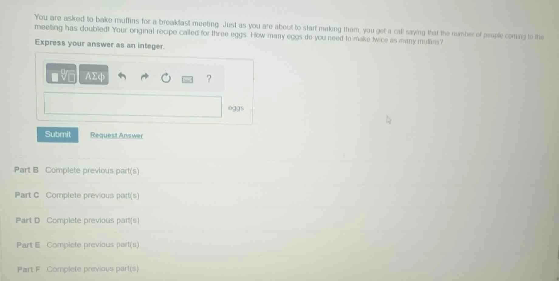 you are asked to bake muffins for a breakfast meeting. just as you are …