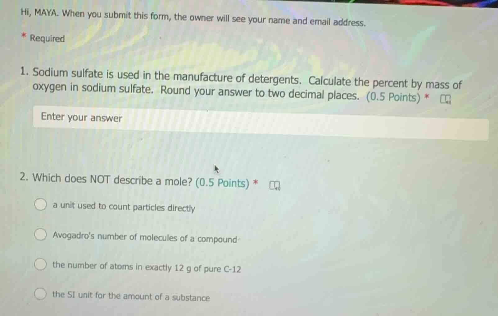 hi, maya. when you submit this form, the owner will see your name and e…
