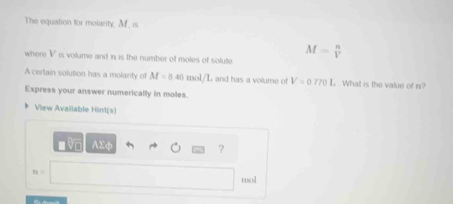 the equation for molarity, m, is where v is volume and n is the number …