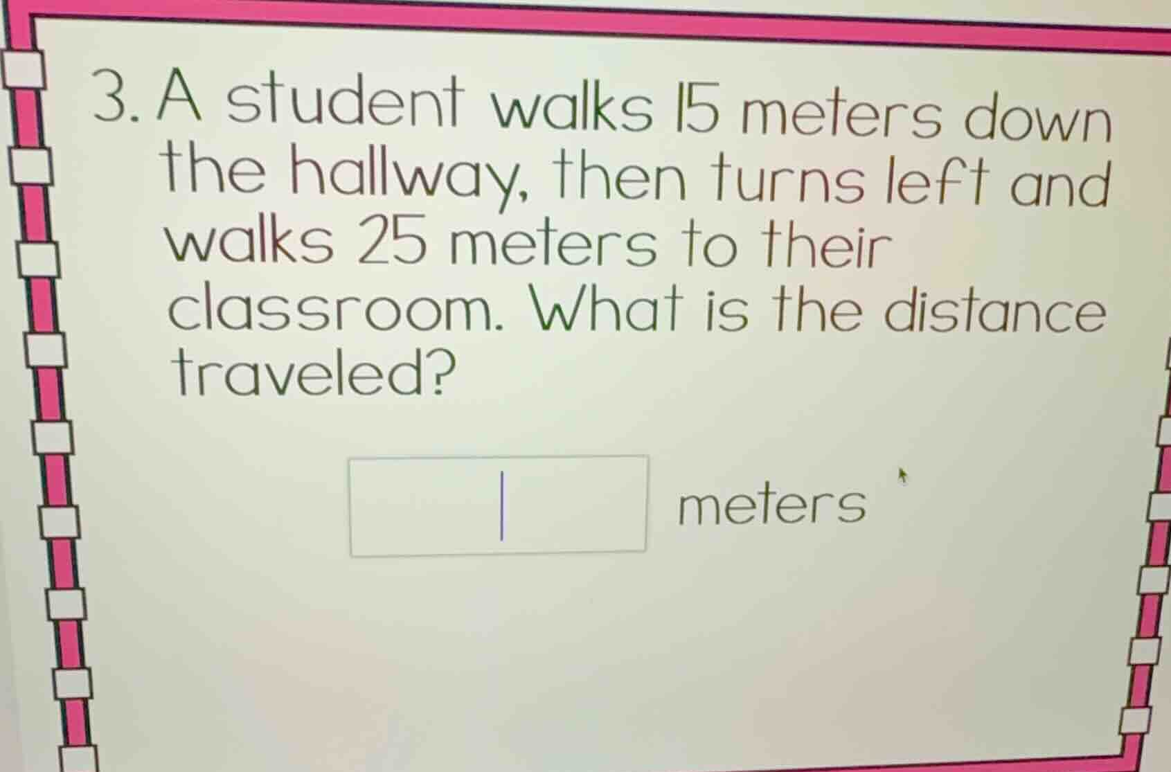 3. a student walks 15 meters down the hallway, then turns left and walk…