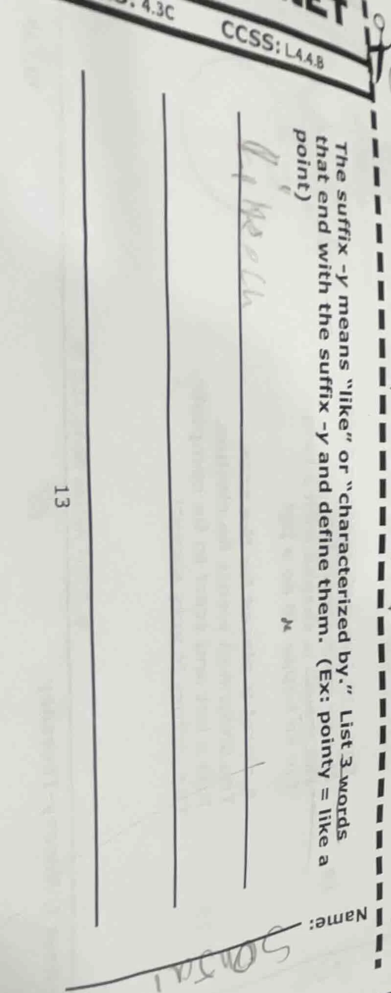 the suffix -y means \like\ or \characterized by.\ list 3 words that end…