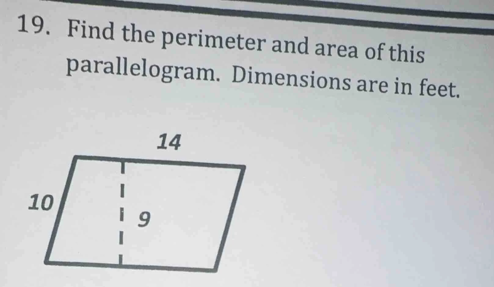 19. find the perimeter and area of this parallelogram. dimensions are i…