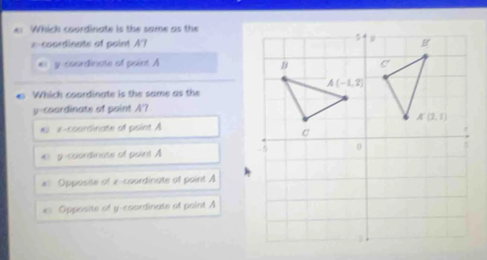 4) which coordinate is the same as the x - coordinate of point a? a) y …