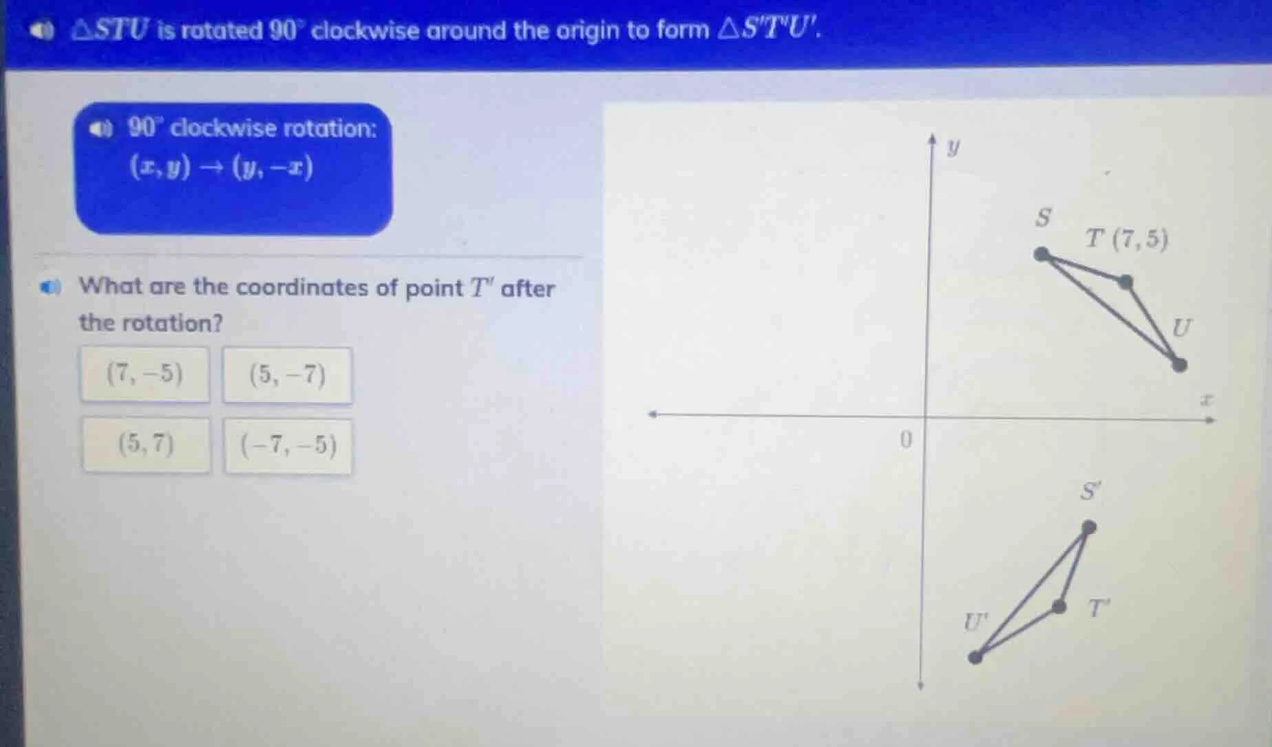 △stu is rotated 90° clockwise around the origin to form △stu. 90° clock…