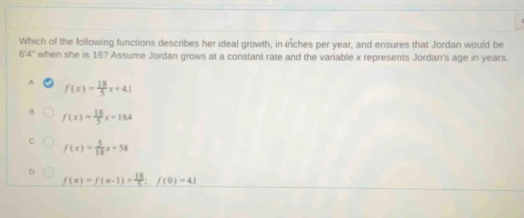 which of the following functions describes her ideal growth, in inches …