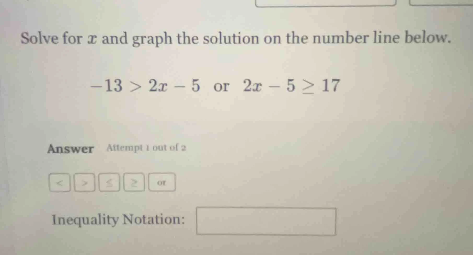 solve for x and graph the solution on the number line below. -13 > 2x -…