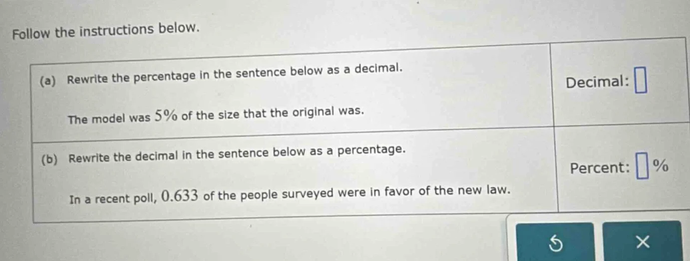 follow the instructions below. (a) rewrite the percentage in the senten…