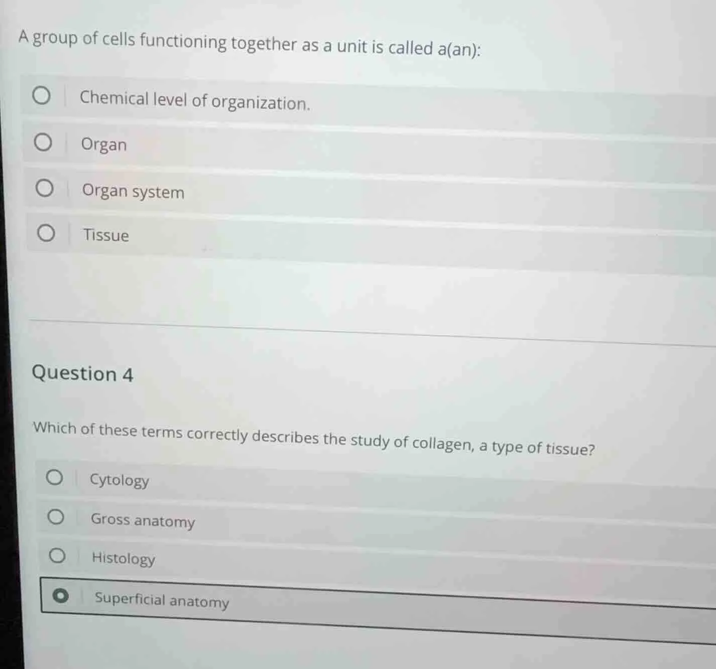 a group of cells functioning together as a unit is called a(an): chemic…