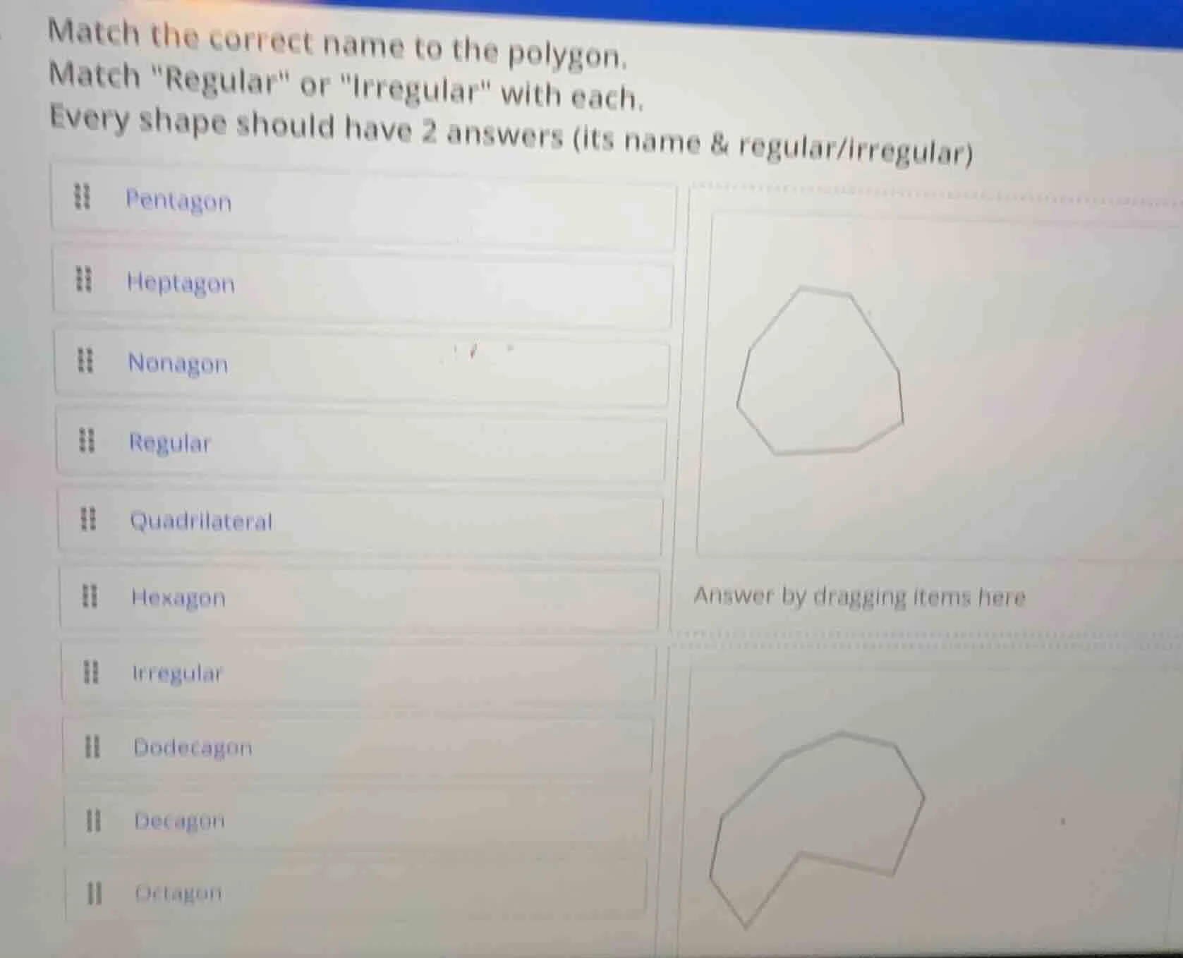 match the correct name to the polygon. match egular\ or \irregular\ wit…