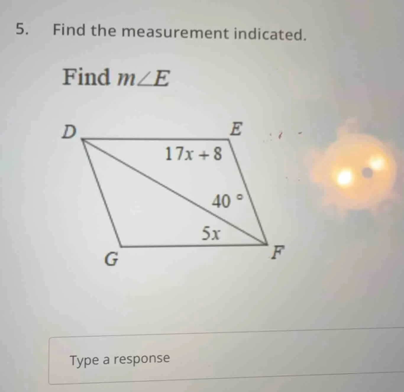5. find the measurement indicated. find ( mangle e ) image of a quadril…
