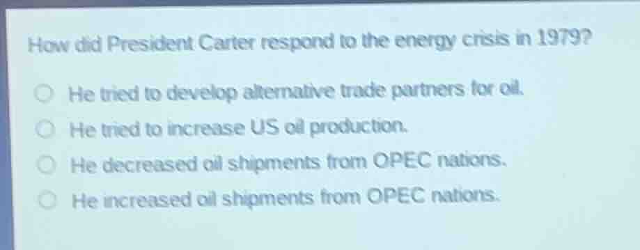 how did president carter respond to the energy crisis in 1979? he tried…