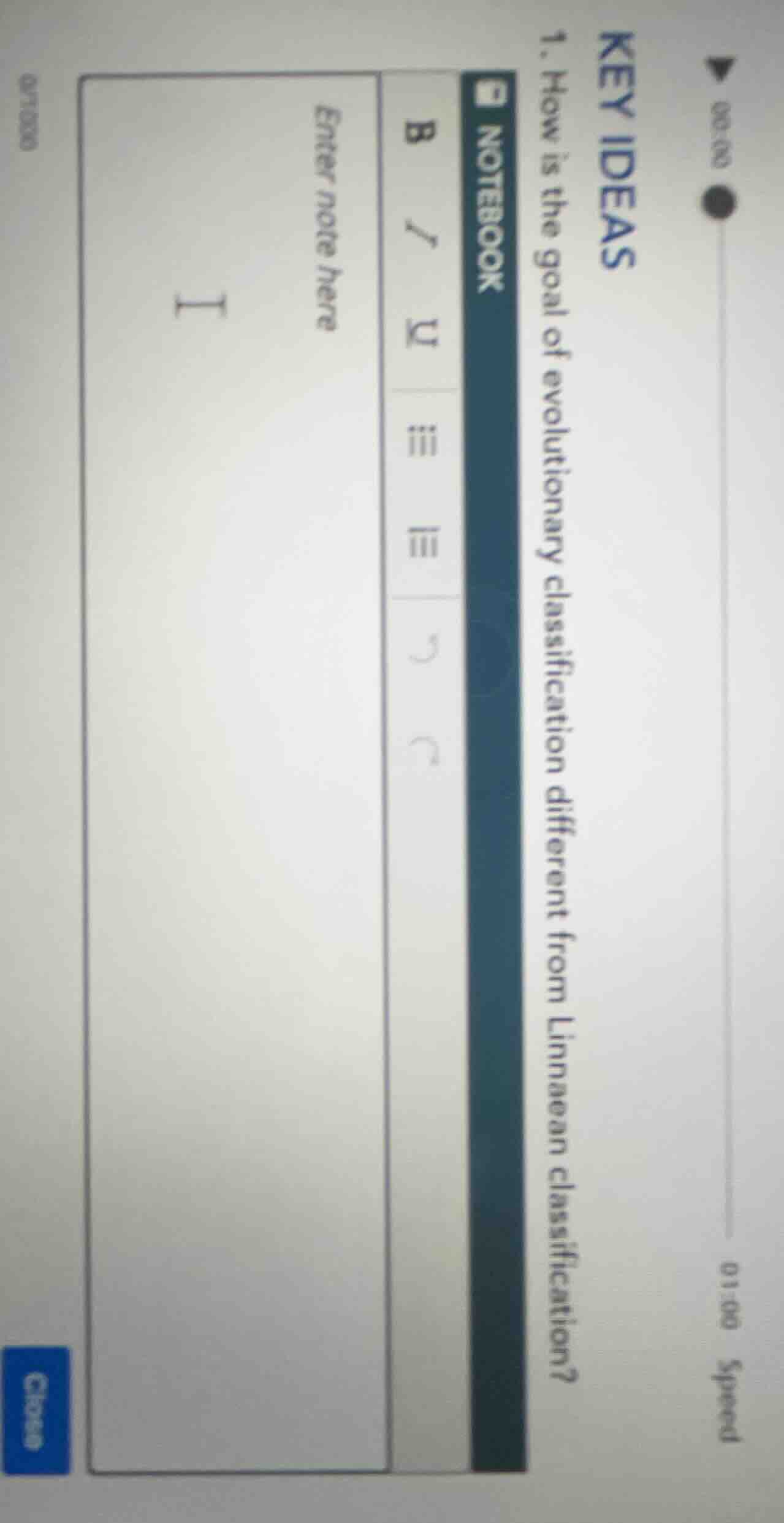 key ideas 1. how is the goal of evolutionary classification different f…