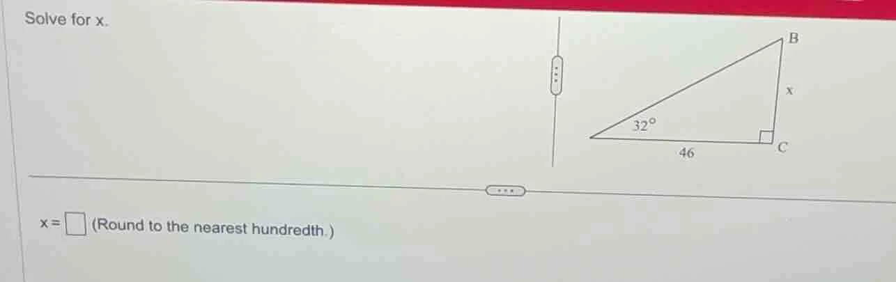 solve for x. image of a right triangle with right angle at c, angle at …