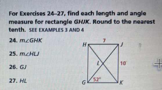 for exercises 24–27, find each length and angle measure for rectangle g…