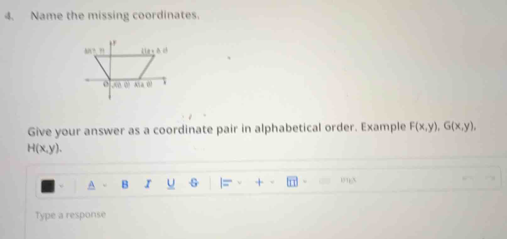 4. name the missing coordinates. image of a quadrilateral on a coordina…