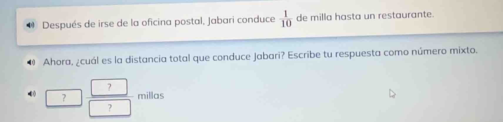 después de irse de la oficina postal, jabari conduce $\frac{1}{10}$ de …