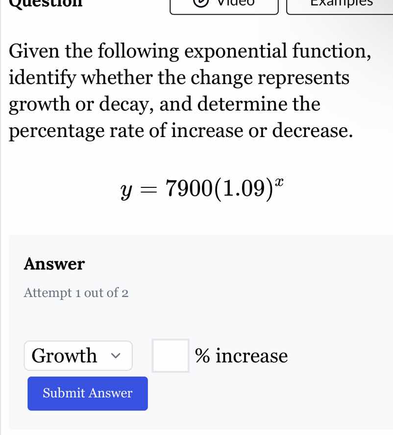given the following exponential function, identify whether the change r…