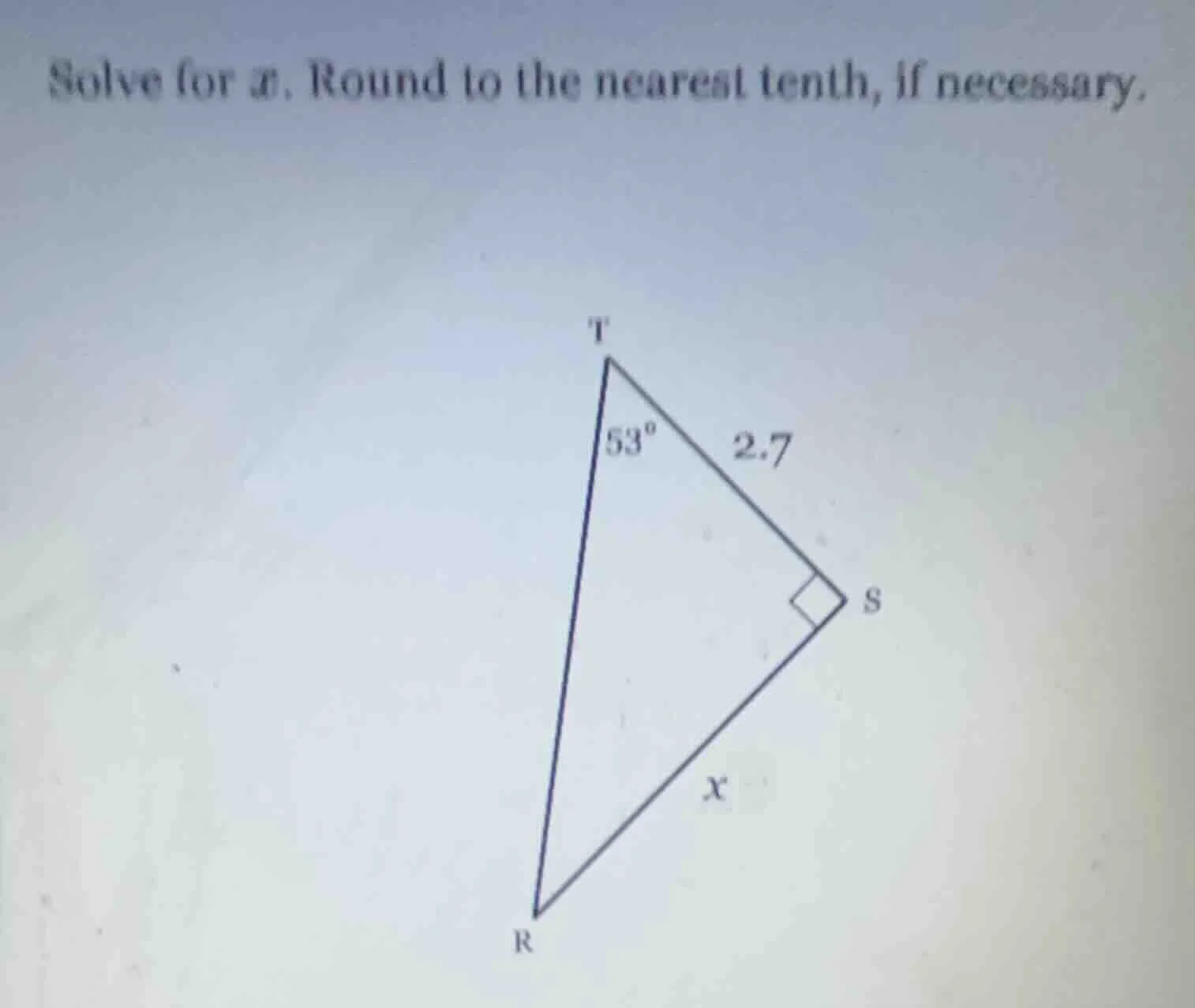 solve for x. round to the nearest tenth, if necessary. triangle image w…