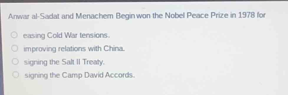 anwar al - sadat and menachem begin won the nobel peace prize in 1978 f…
