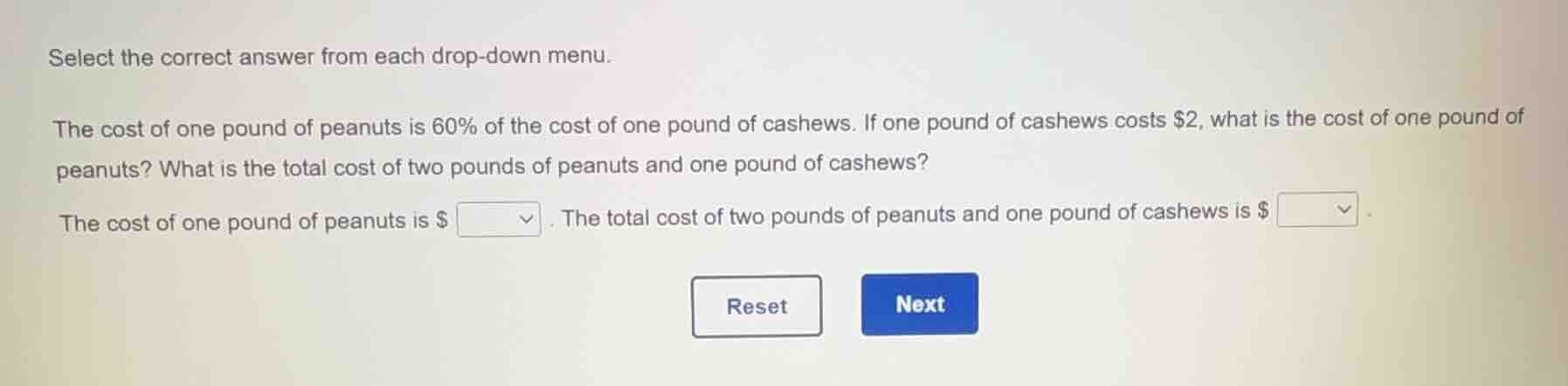 select the correct answer from each drop-down menu. the cost of one pou…