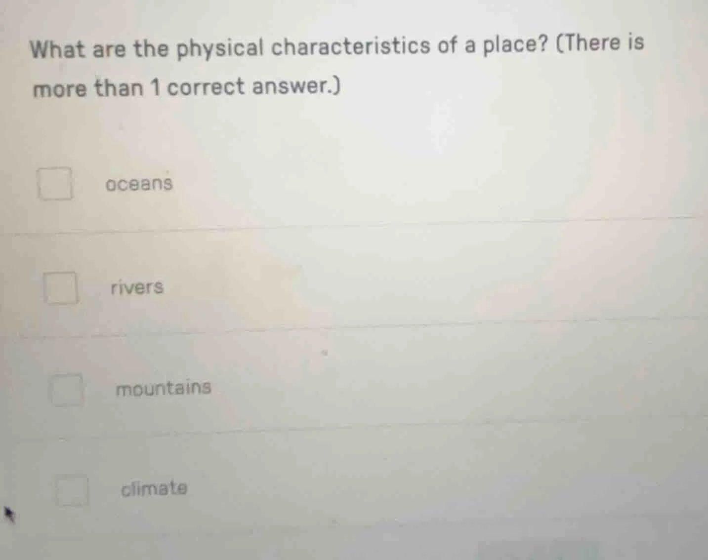 what are the physical characteristics of a place? (there is more than 1…