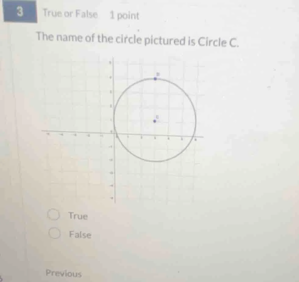 3 true or false 1 point the name of the circle pictured is circle c. tr…