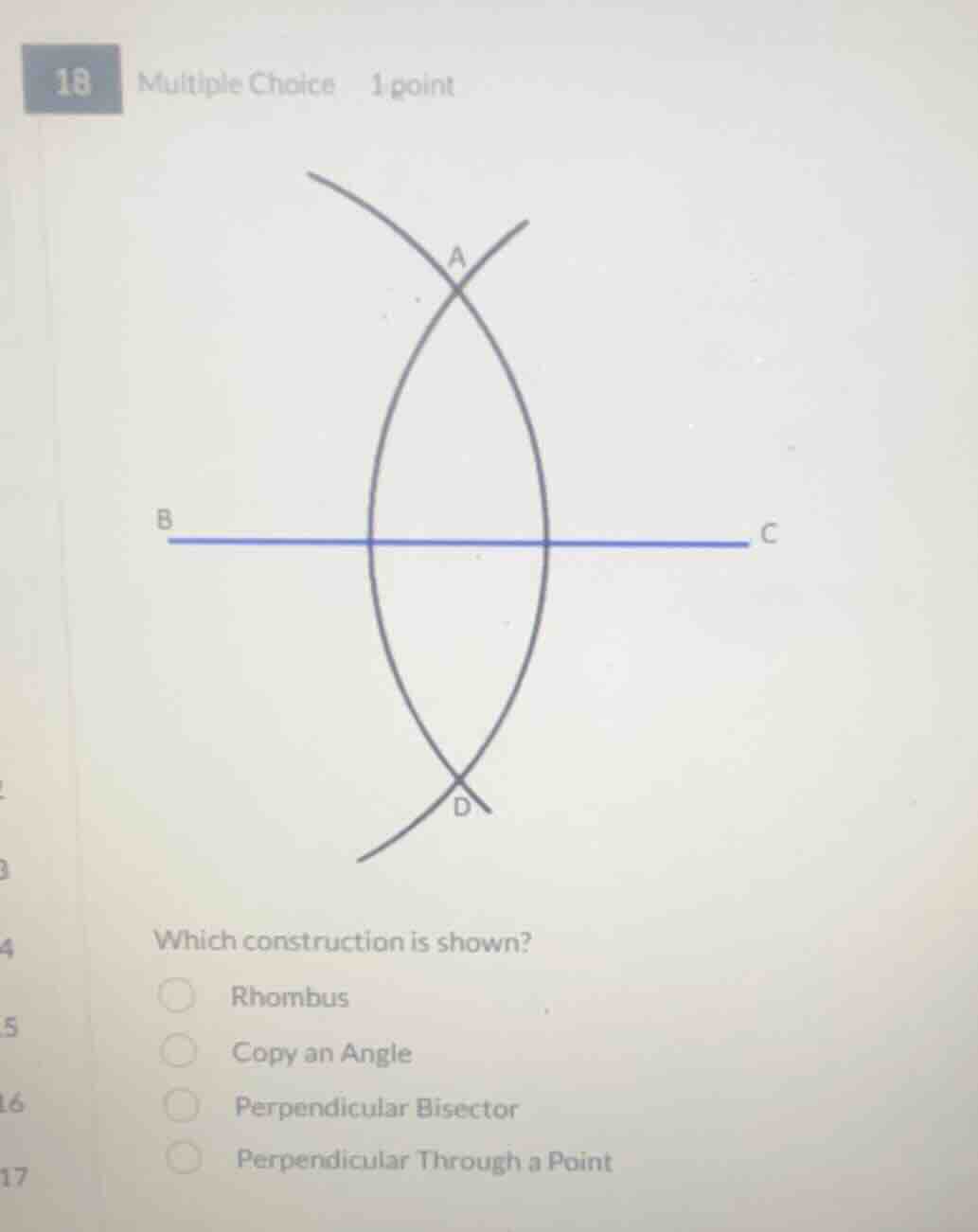 18 multiple choice 1 point which construction is shown? ○ rhombus ○ cop…
