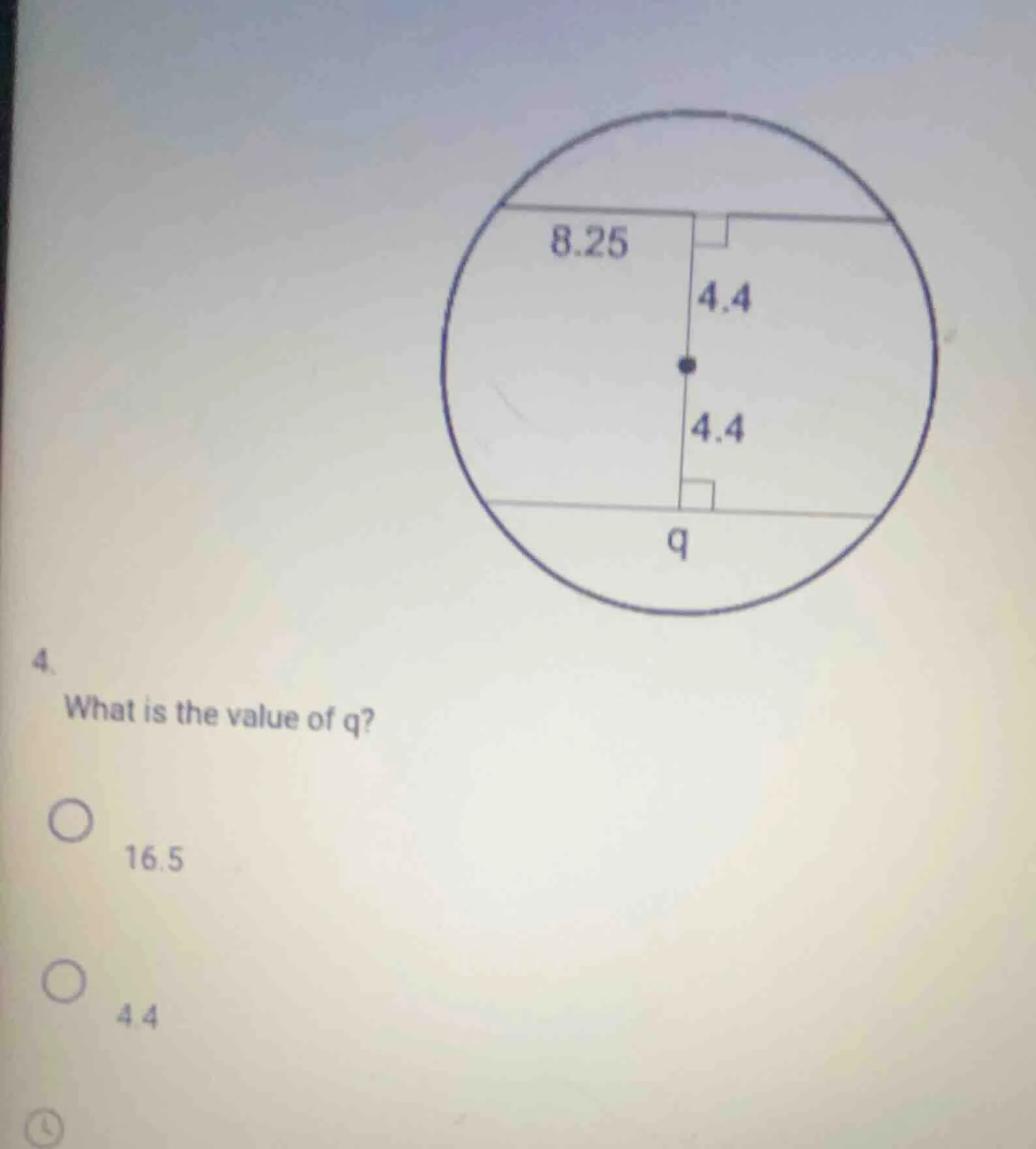 4. what is the value of q? 16.5 4.4 (circle diagram with a vertical lin…