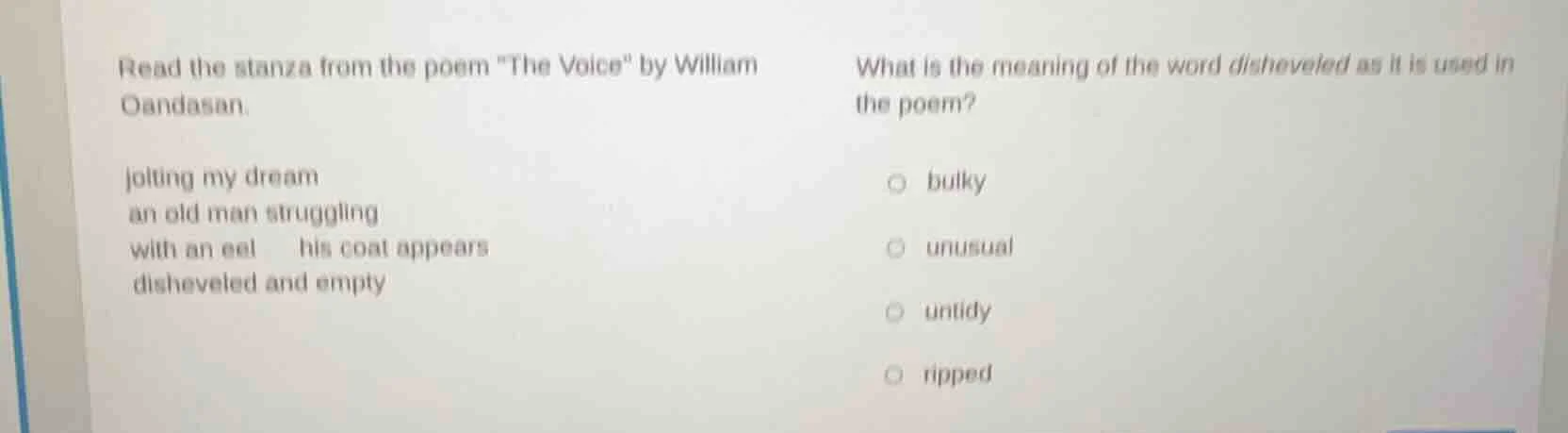 read the stanza from the poem \the voice\ by william oandasan. jolting …