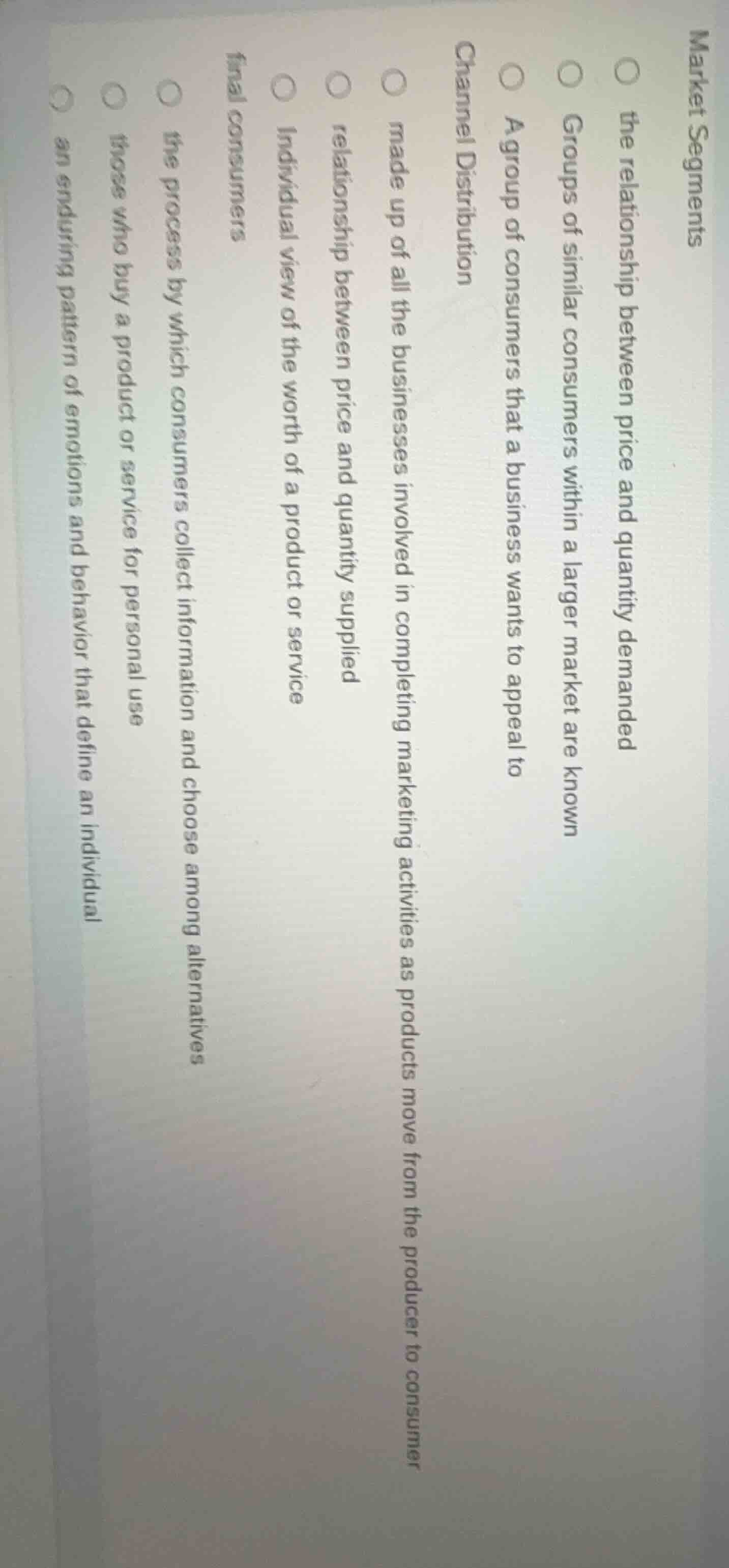 market segments ○ the relationship between price and quantity demanded …