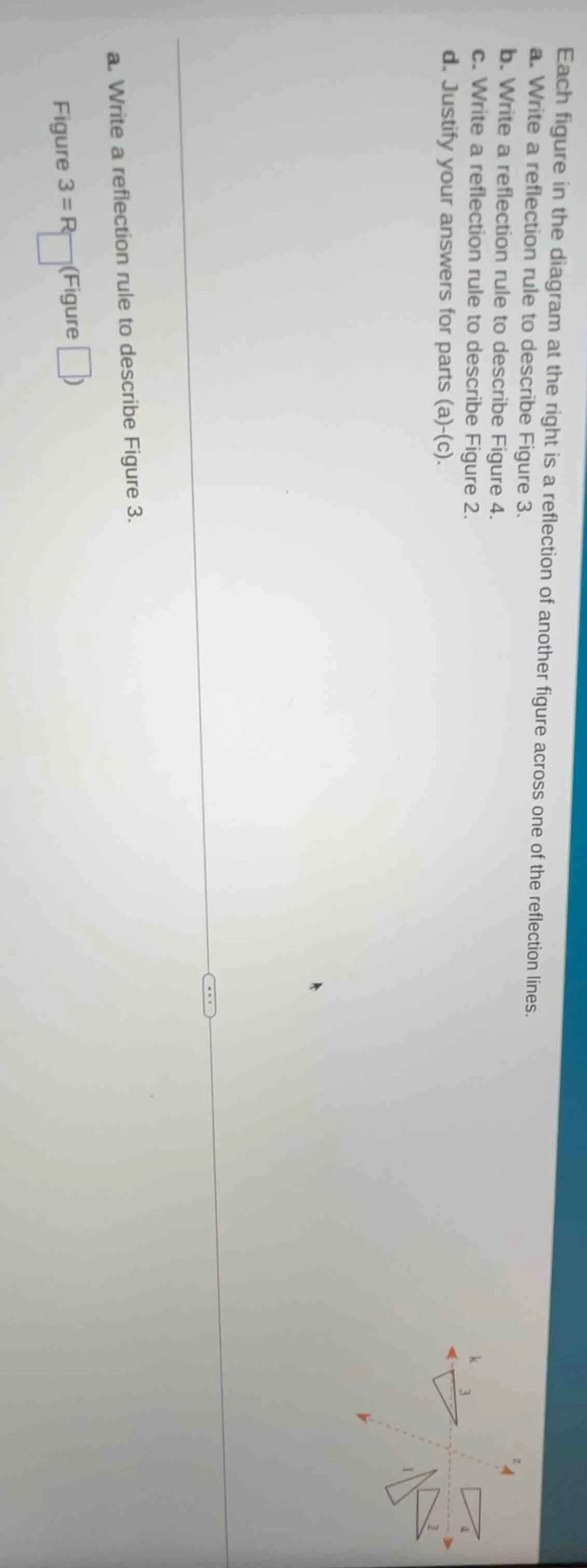 each figure in the diagram at the right is a reflection of another figu…