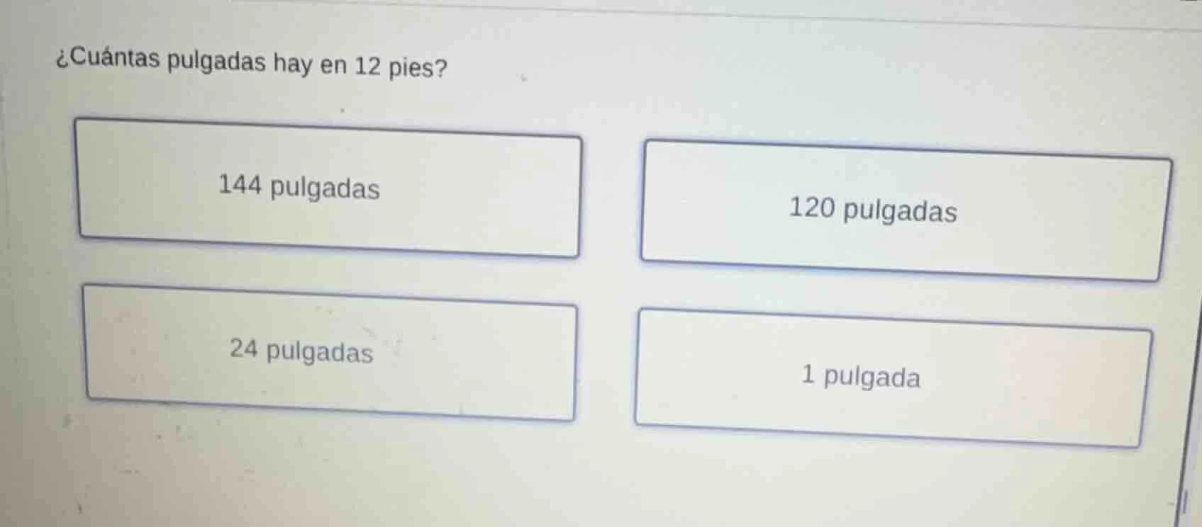 ¿cuántas pulgadas hay en 12 pies? 144 pulgadas 120 pulgadas 24 pulgadas…