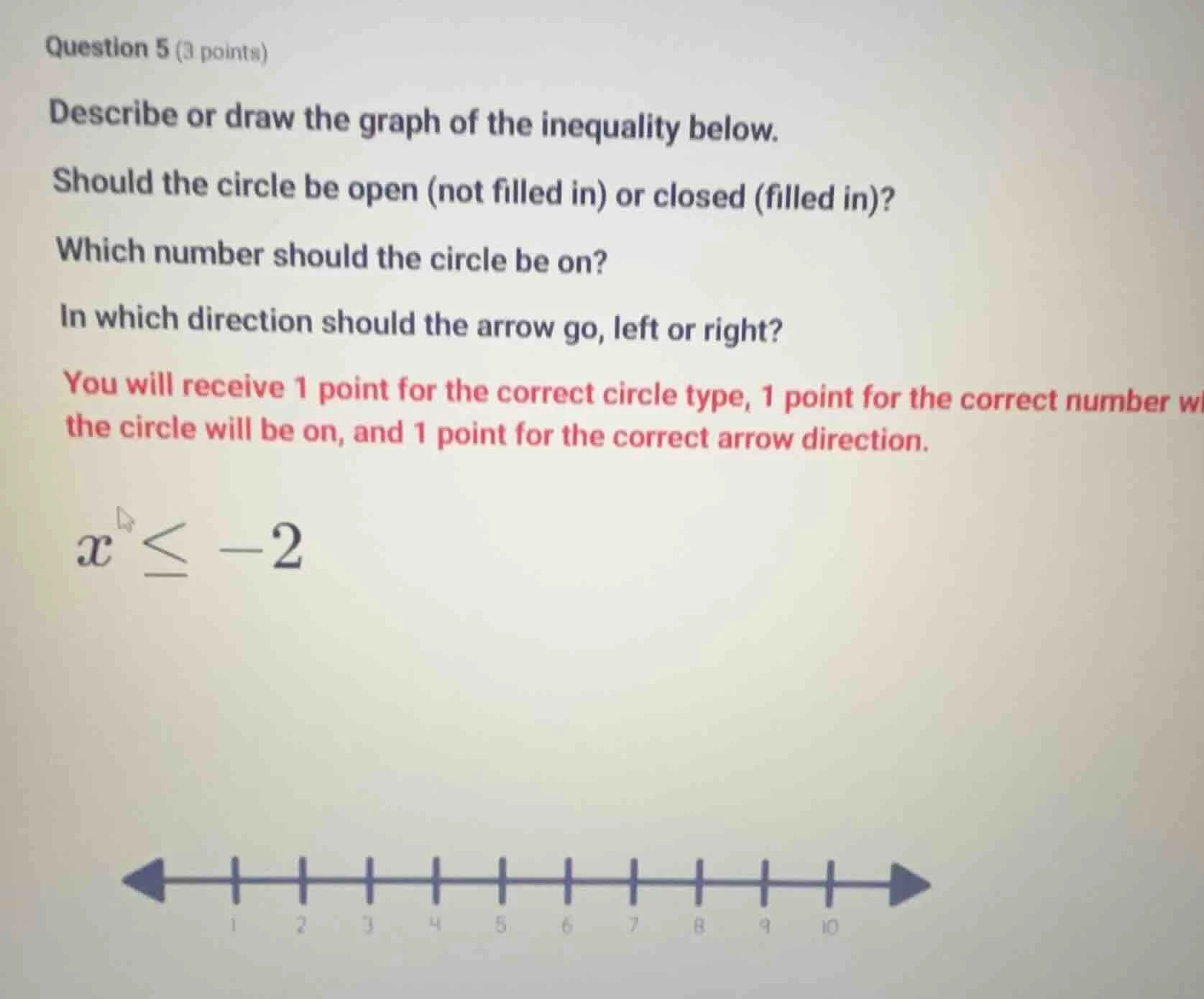question 5 (3 points) describe or draw the graph of the inequality belo…