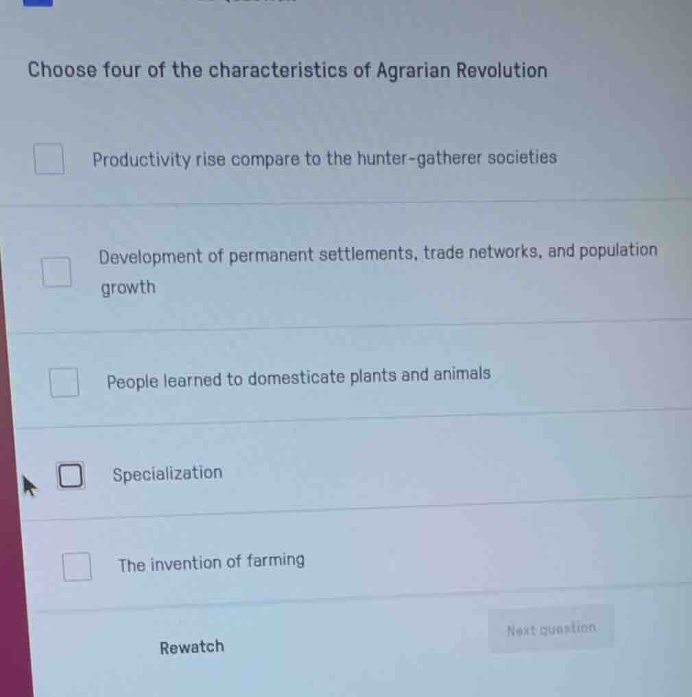 choose four of the characteristics of agrarian revolution - productivit…