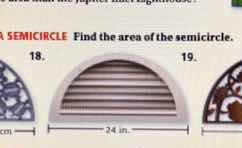 find the area of the semicircle 18. image of a semicircle with diameter…