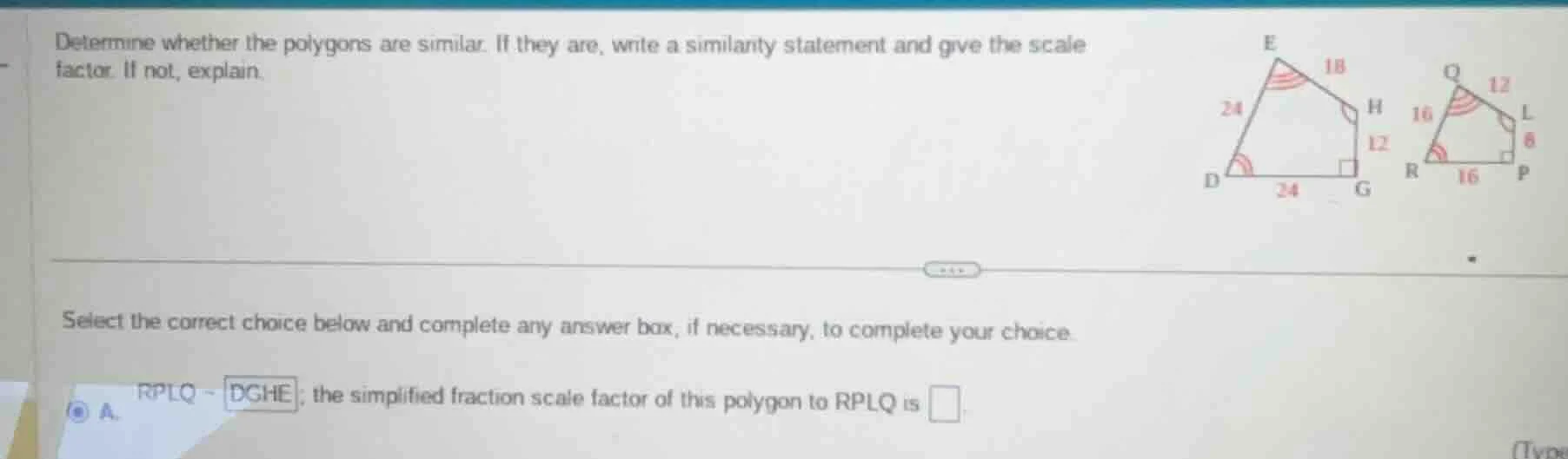 determine whether the polygons are similar. if they are, write a simila…