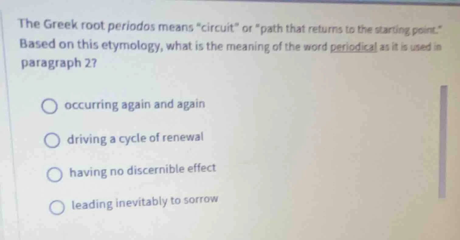 the greek root periodos means \circuit\ or \path that returns to the st…
