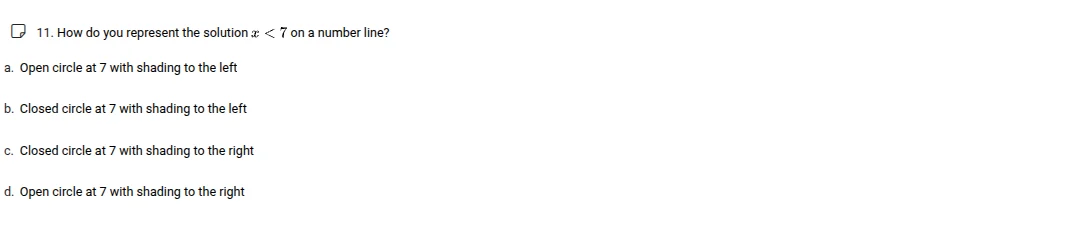 11. how do you represent the solution ( x < 7 ) on a number line? a. op…