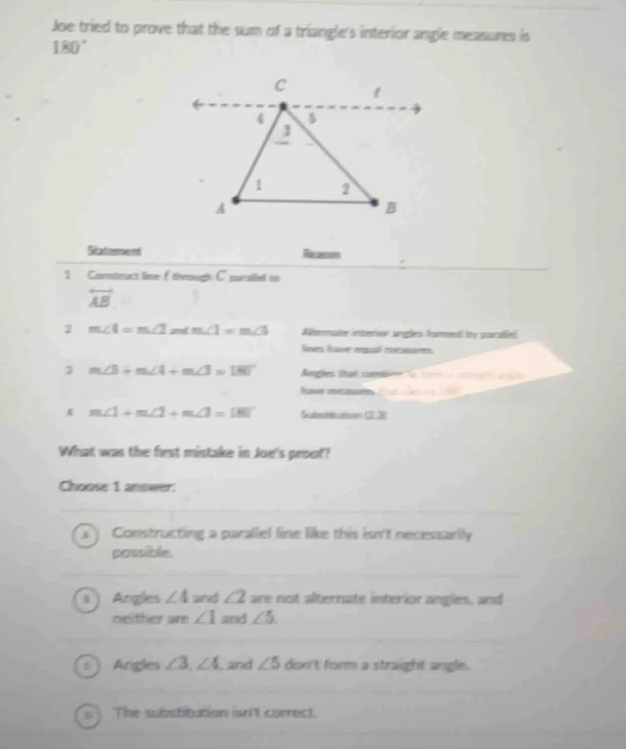 joe tried to prove that the sum of a triangles interior angle measures …
