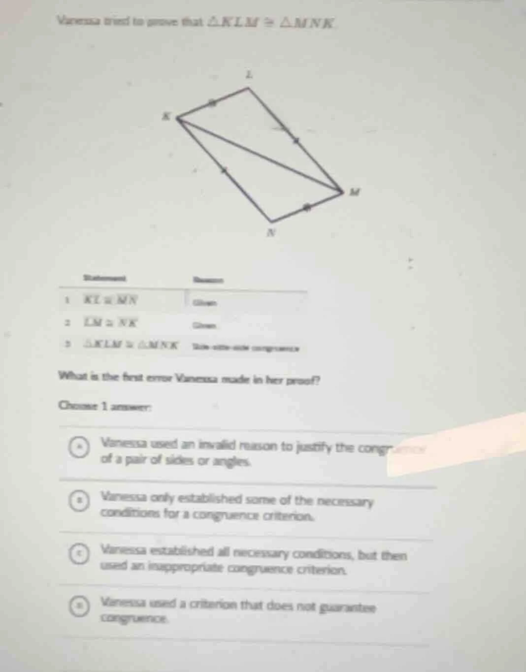 vanessa tried to prove that $\\triangle klm \\cong \\triangle mnk$. ima…