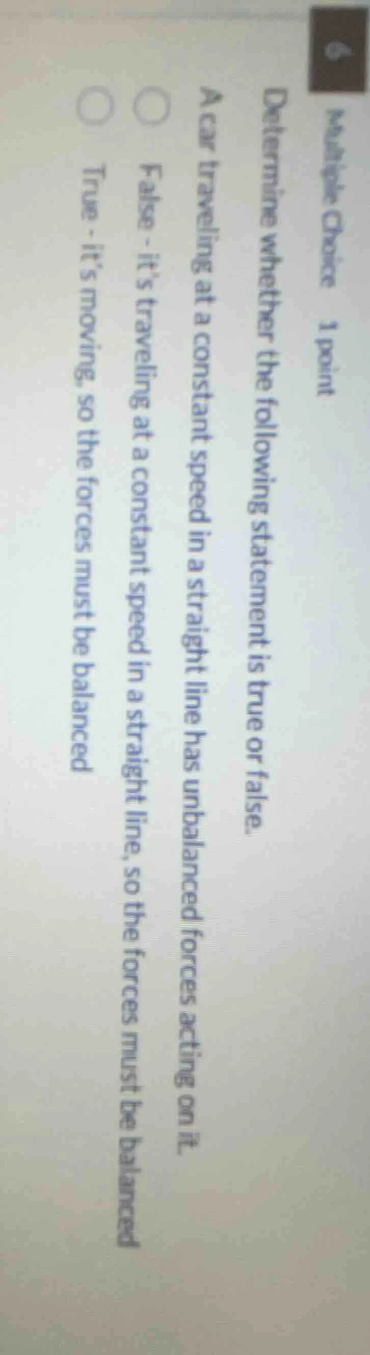 multiple choice 1 point determine whether the following statement is tr…