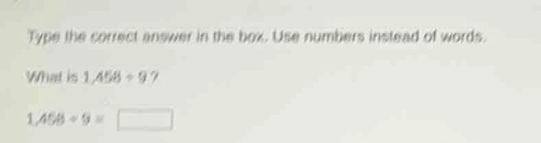 type the correct answer in the box. use numbers instead of words. what …
